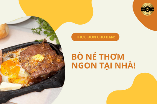 🤤BÒ NÉ THƠM NGON TẠI NHÀ!