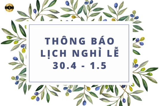 THÔNG BÁO LỊCH NGHỈ LỄ 30.4 - 1.5