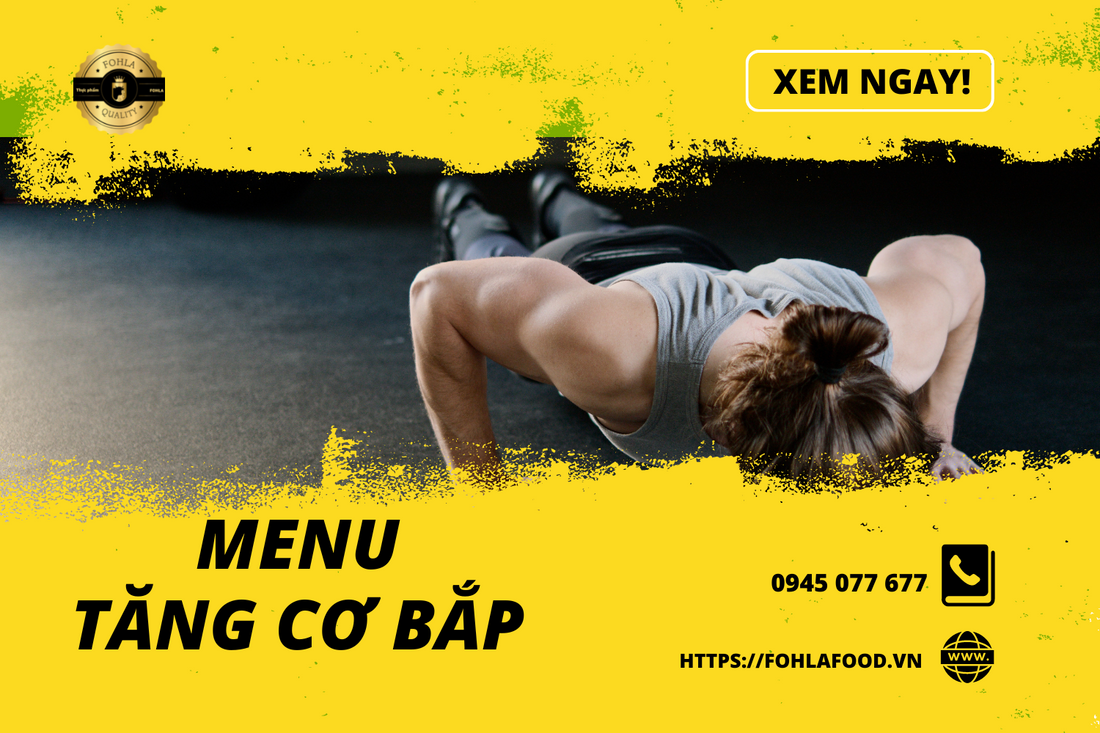 MENU TĂNG CƠ BẮP CHO NĂM MỚI TUYỆT VỜI!