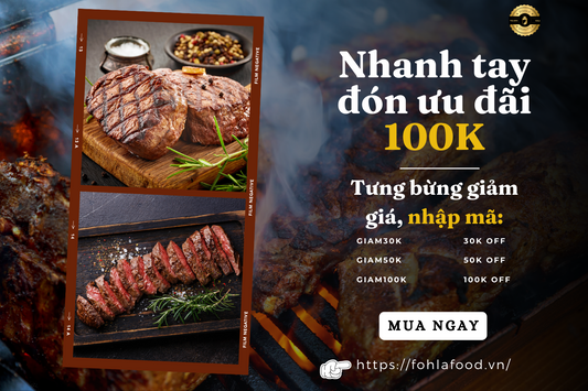 Thịt bò ngon ưu đãi đến 100K