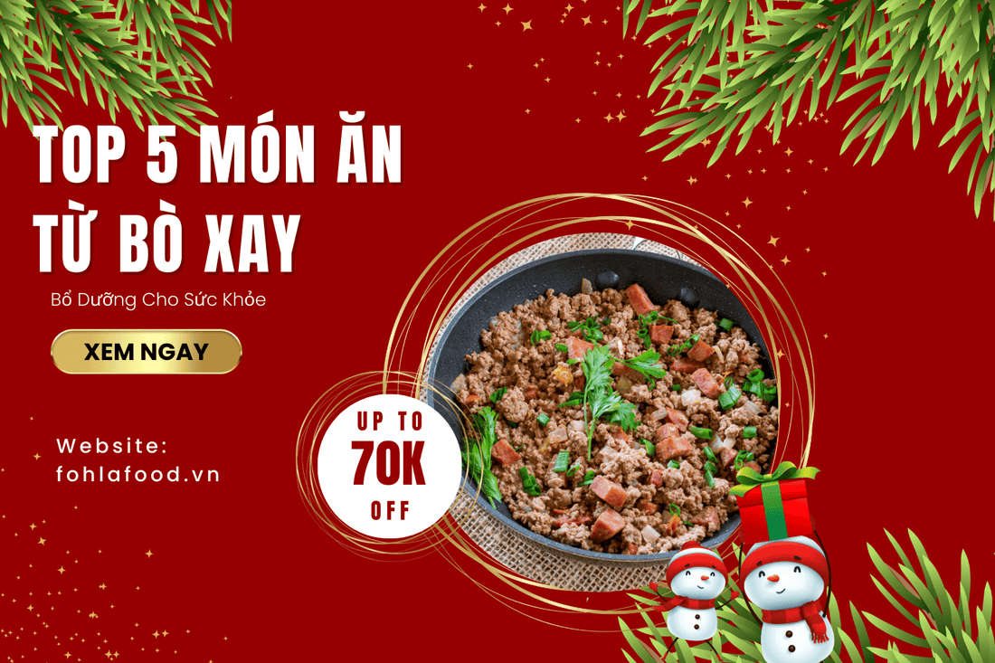 top 5 món ăn từ bò xay