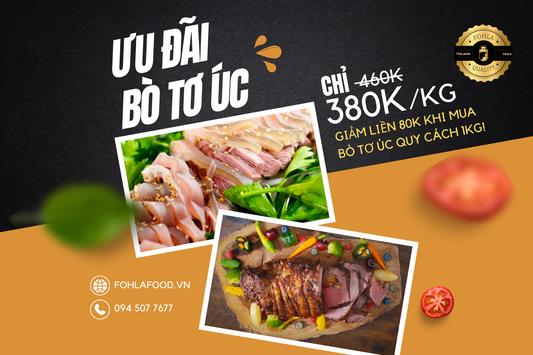 BÒ TƠ ÚC GIẢM SỐC 80K/KG - MUA NGAY KẺO HẾT!