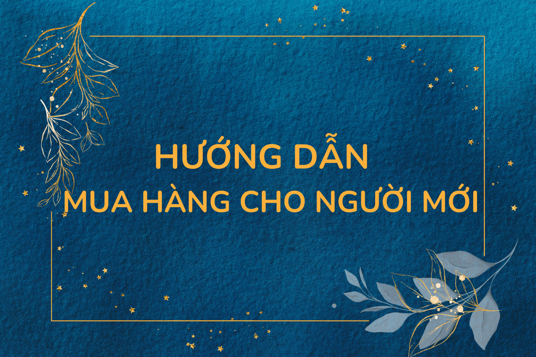 HƯỚNG DẪN MUA HÀNG