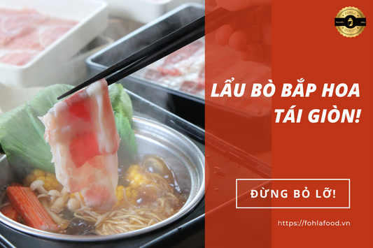 🥘Lẩu bò bắp hoa tái giòn thơm ngon hấp dẫn