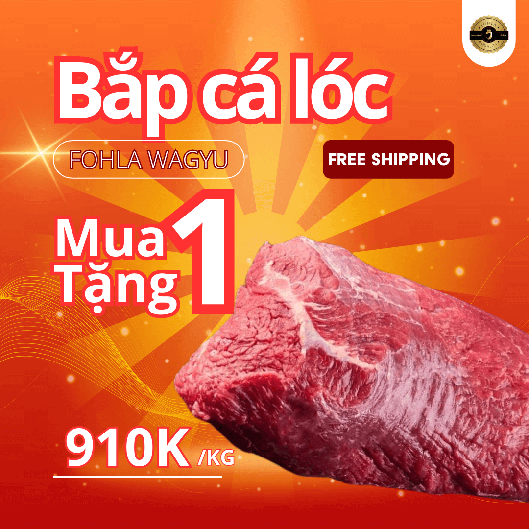 Bắp cá lóc Fohla Wagyu (Mua 1 tặng 1)